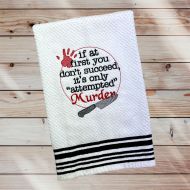 Attempted Murder Towel