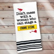 Don't Mess With A Woman Towel